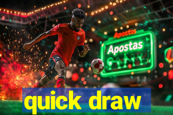 quick draw
